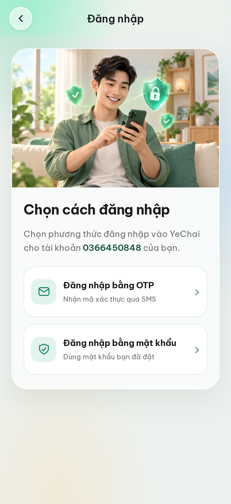 Chọn cách đăng nhập: nhận mã OTP qua SMS hoặc dùng mật khẩu đã đặt.
