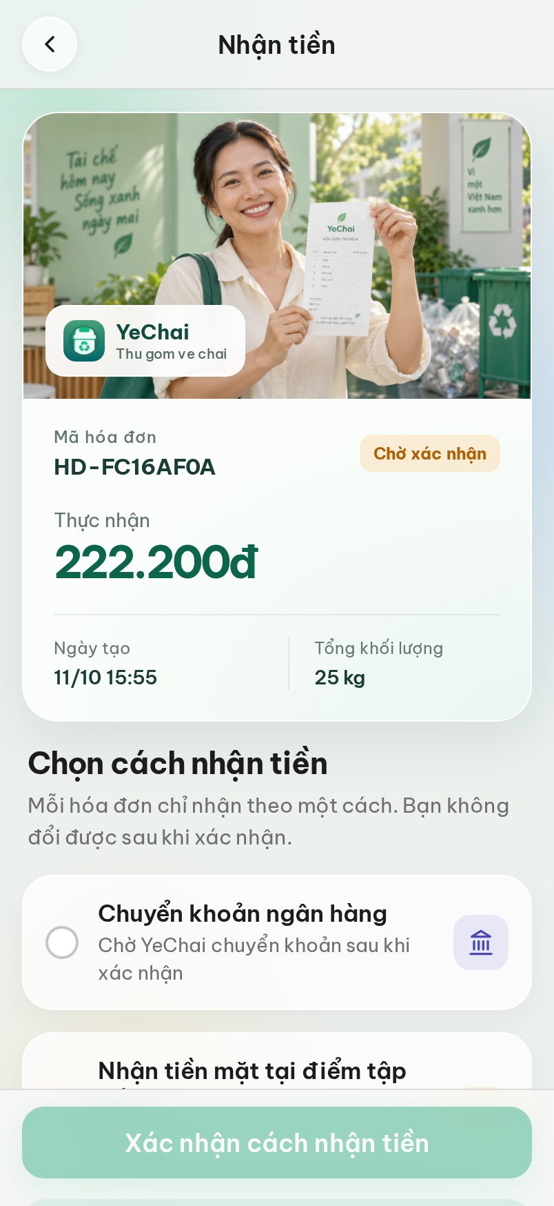 Chọn cách nhận tiền: chuyển khoản hoặc nhận tiền mặt tại điểm tập kết.